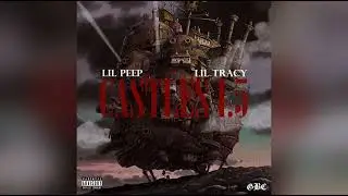 Lil Peep & Lil Tracy - Castles 1.5 (ep)
