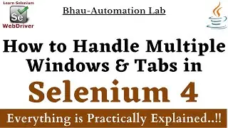 How to handle multiple tabs windows in Selenium 4 | Open New tab and windows Selenium 4