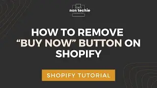 How to remove BUY NOW Button on Shopify | Shopify Tutorial 2024