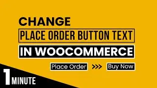 How To Change Place Order Button Text In Woocommerce | Woocommerce Place Order Button Change Text