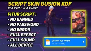 SCRIPT SKIN GUSION KOF NO PASSWORD FULL EFFECT - SCRIPT SKIN MOBILE LEGENDS