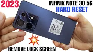 Infinix Note 30 5G Hard Reset 2023 | Infinix Note 30 5G Hard Reset & Remove Lock Screen