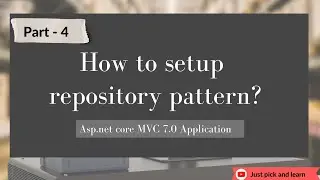 Part-4: Set up Repository pattern | Employee records management | Asp.net core MVC 7.0 project