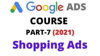 How to create Google Shopping Ads complete guide 2021|Google Merchant Centre Tutorial