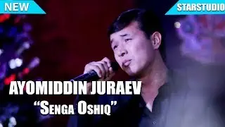 Ayomiddin Juraev - Senga oshiq | Аёмиддин Жураев - Сенга ошик