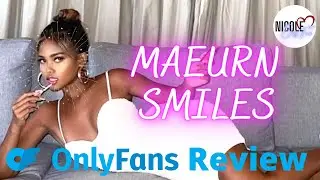 Maeurn Smiles OnlyFans | I Subscribed So You Wont Have to