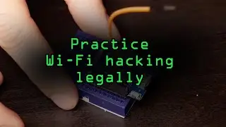 Practice Wi-Fi Hacking Legally with ESP8266 CTF Games [Tutorial]