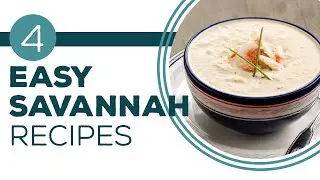 Full Episode Fridays: Low Country Cuisine - 4 Easy Savannah Recipes
