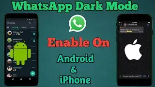 How to enable WhatsApp dark mode in iphone & Android || WhatsApp dark mode