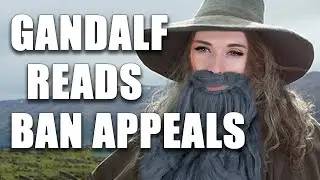 Gandalf Reads Ban Appeals | Amouranth