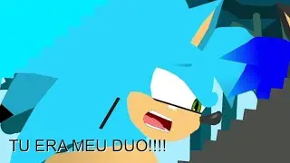 VOCÊ ERA MEU DUO!!! (MEME) (Ft.@AzulMask_Sonic_dubs)