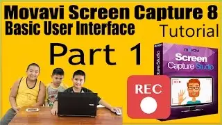 How To Use Movavi Screen Capture Studio 8 Basic User Interface Tutorial