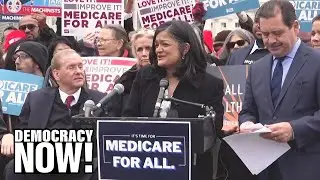 Rep. Pramila Jayapal: Medicare for All Will Lower Costs & Expand Healthcare Coverage to Everyone