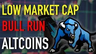 5 Low Market Cap Bull Run 10x Altcoins 2019