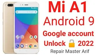 Xiaomi MI A1 FRP Unlock or Google Account Bypass Easy Trick Without PC 2022