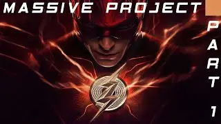 The Flash: An Embarrasingly Desperate Failure (Part 1) -- Massive Project