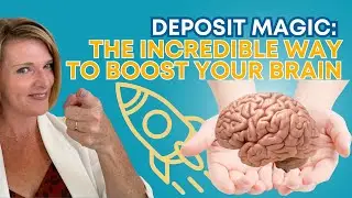 Boost Your Brain: Ace Life with Deposit Magic! | Dr. Trish Leigh