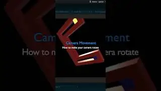 How to make your camera rotate in unity 