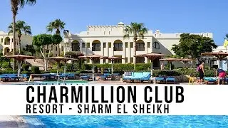 Charmillion Club Resort ⭐⭐⭐⭐⭐ Top Hotels in Sharm El Sheikh, Egypt