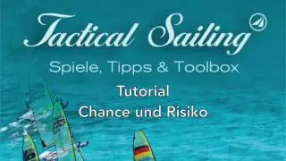 Tactical Sailing - Tutorial - Chance und Risiko - Gewinn und Verlust (Deutsch)