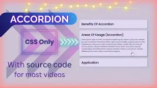 Learn To Make Accordion Using CSS And HTML Only | Show/Hide Element