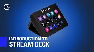 Introduction to Elgato Stream Deck