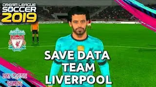 DREAM LEAGUE SOCCER 2019 : SAVE DATA PEMAIN LIVERPOOL 2020/2021 #1