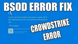 How To Fix CrowdStrike Blue Screen Death(BSOD) Error