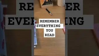 How I Remember Everything I read