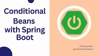 Useful Spring Boot Conditional Annotation Examples and How to Create One