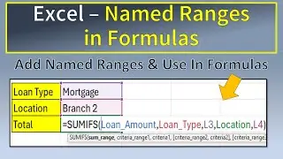 Excel Named Ranges in Formulas