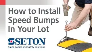 How to Install Speed Bumps in your Parking Lot | Seton Video