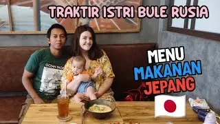 ISTRI BULE RUSIA PENGEN MAKANAN JEPANG || DAPAT REJEKI LANGSUNG MAKAN ENAK