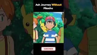 Ash Journey Without Pikachu #pokemon #shorts #pikachu #pokemonhorizons