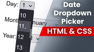 Build a HTML Date Dropdown Picker