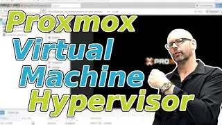 Proxmox Virtual Machine Hypervisor