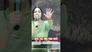DEUS TRAZ VIDA PARA VOCÊ!