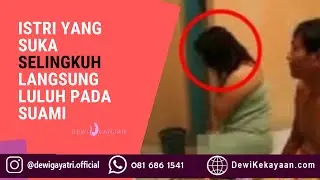 Istri S3l1ngkuh dan banyak Tingkahnya, Begini Cara Ampuh Menundukkan Istri