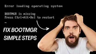 BOOTMGR is missing, Press Ctrl+Alt+Del to restart not working in Windows