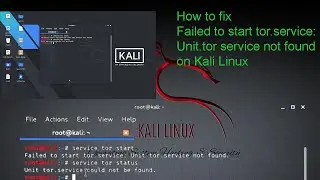 How to install tor | How to Fix, Unit.tor service not found on kali linux 2020.2 2020.1