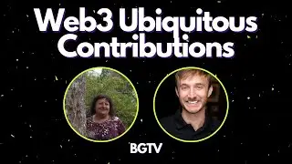 Web3 Ubiquitous Contribution? with Irena Rezec | BGTV 013