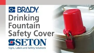 Brady® Drinking Fountain Safety Cover | Seton Video