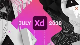 Adobe Xd Update | July 2020