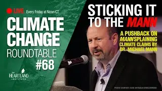 Sticking It to the Mann - A Pushback on Climate 