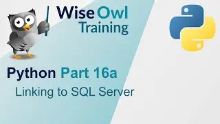 Python Part 16a - Linking to SQL Server