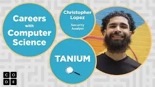 Careers with Computer Science: Security Analyst at Tanium