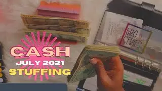 BUDGET WITH ME | July 2021 Cash Stuffing | $990???