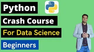 Python crash course for data science| Python for beginners | Python for data scientist