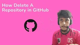 How to Delete A Repository  in GitHub | GitHub