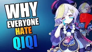 Why Everyone HATE QIQI - Genshin Impact